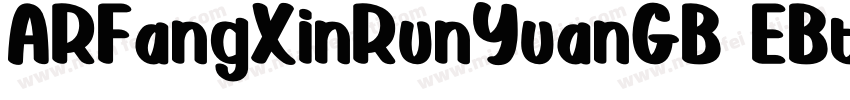 ARFangXinRunYuanGB EBttf字体转换